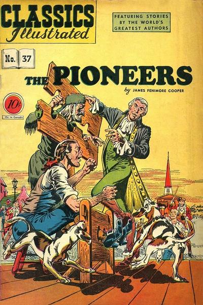 Classics Illustrated #37 - The Pioneers (Fine)
