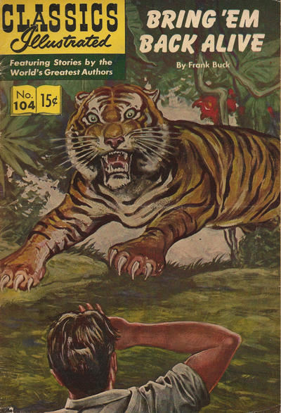 Classics Illustrated #104 Bring 'Em Back Alive (Fine)