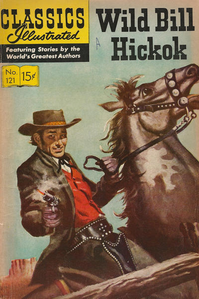 Classics Illustrated #121 Wild Bill Hickok (Fine)