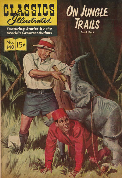 Classics Illustrated #140 On Jungle Trails (Fine)