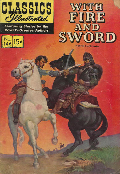 Classics Illustrated #146 With Fire and Sword (Fine)