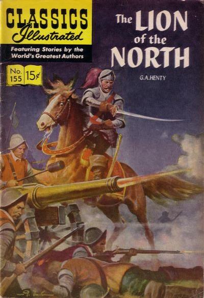 Classics Illustrated #155 The Lion of the North (Fine)