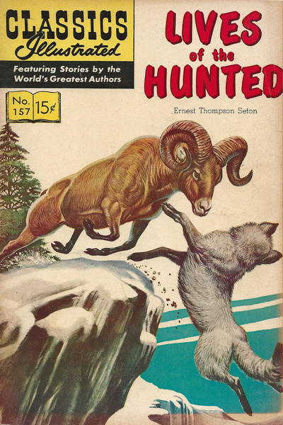 Classics Illustrated #157 Lives of the Hunted (Fine)