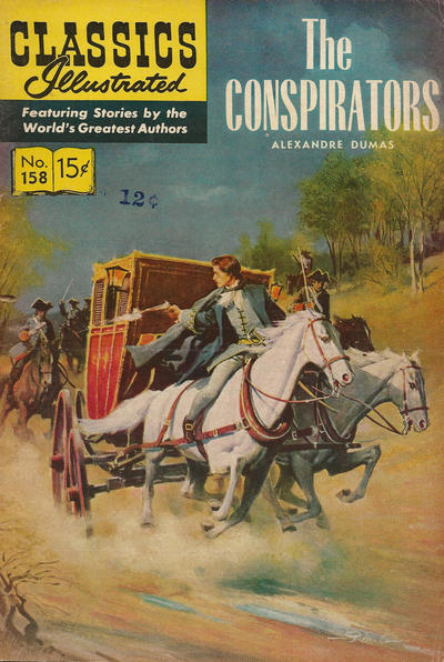 Classics Illustrated #158 The Conspirators (Fine)