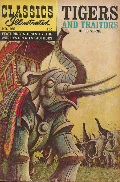 Classics Illustrated #166 Tigers and Traitors (Fine)