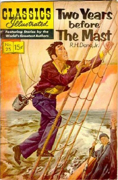 Classics Illustrated #25 - Two Years before The Mast (Fine)
