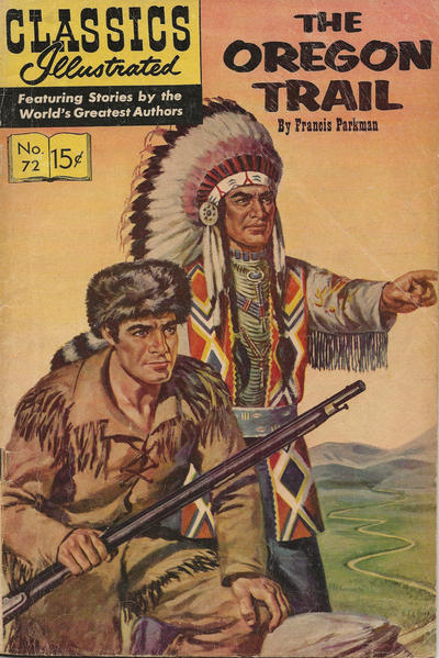Classics Illustrated #72 The Oregon Trail (Fine)