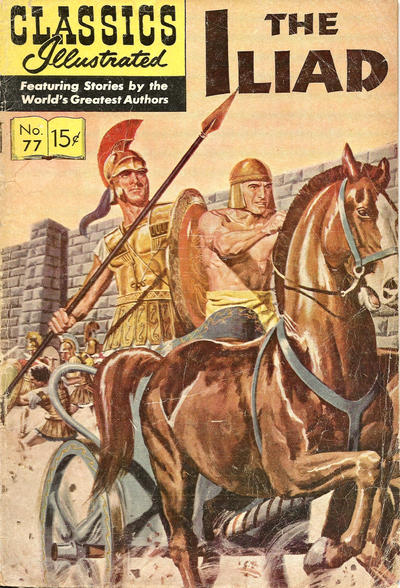 Classics Illustrated #77 The Iliad (Fine)