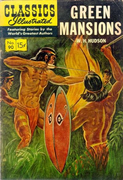 Classics Illustrated #90 Green Mansions (Fine)