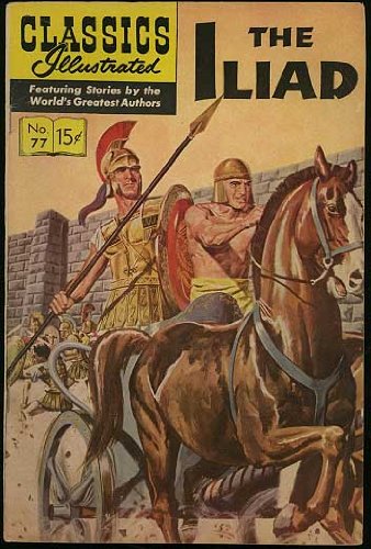 Classics Illustrated - The Iliad